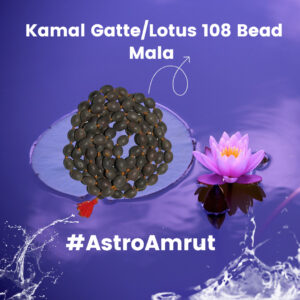Kamal Gatta Mala_AStroAmrut